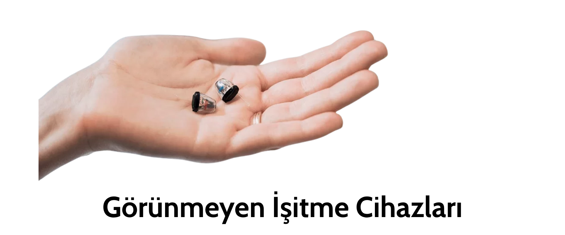 Görünmeyen işitme cihazları